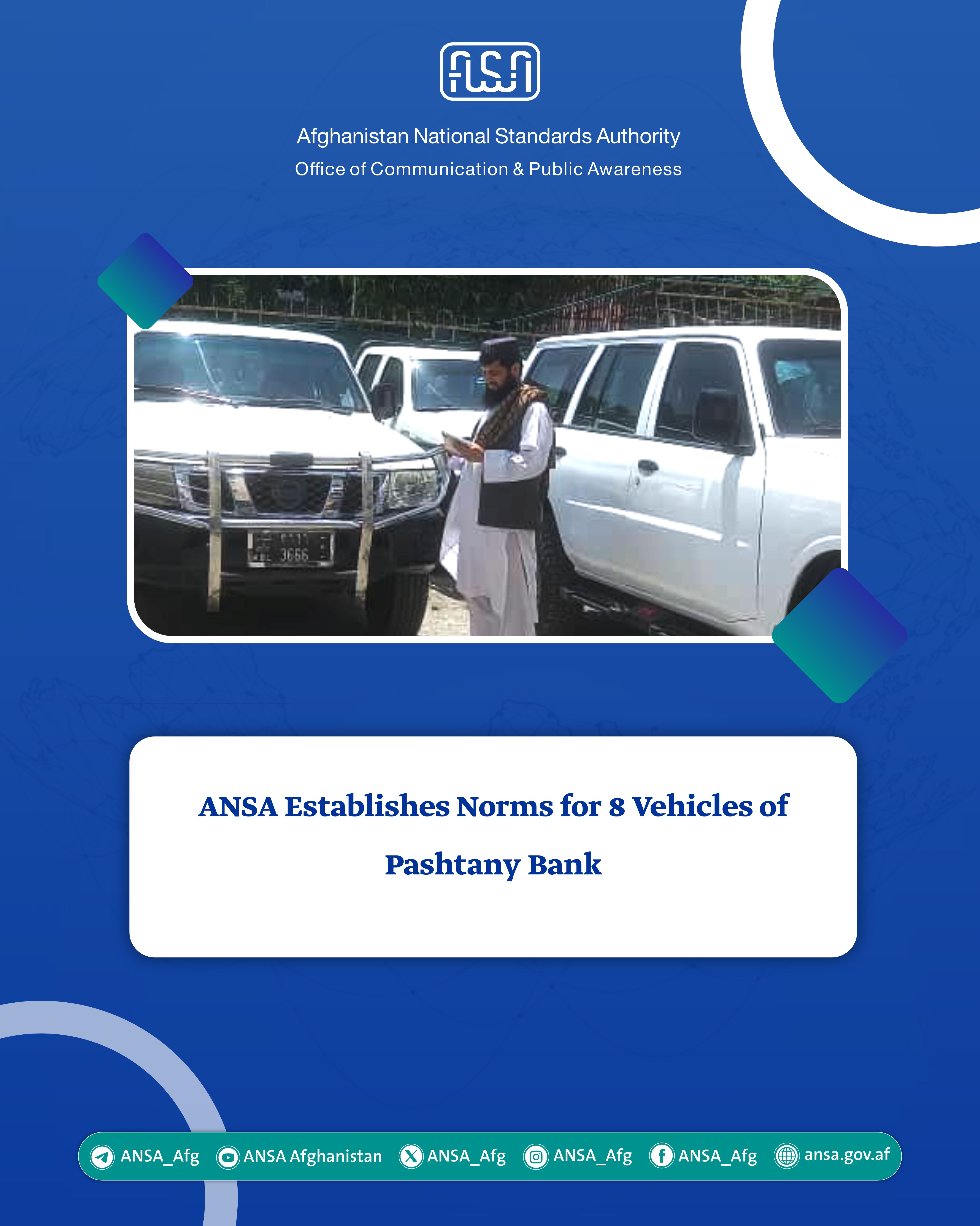 ANSA Establishes Norms for 8 Vehicles of Pashtany Bank